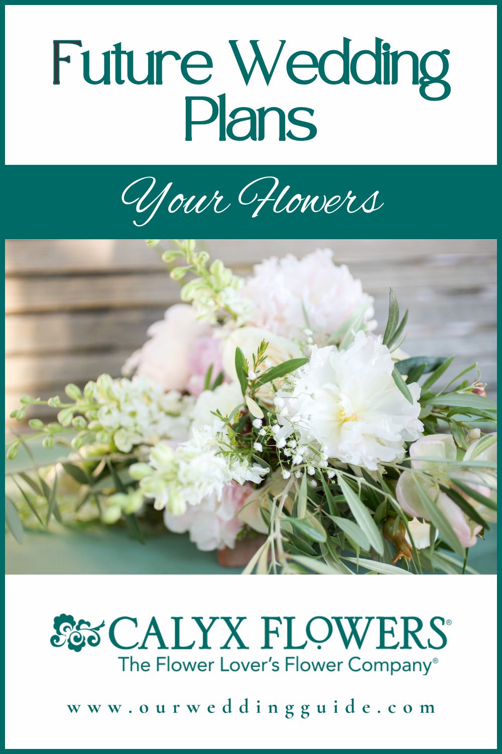 Future Wedding Plans Flowers