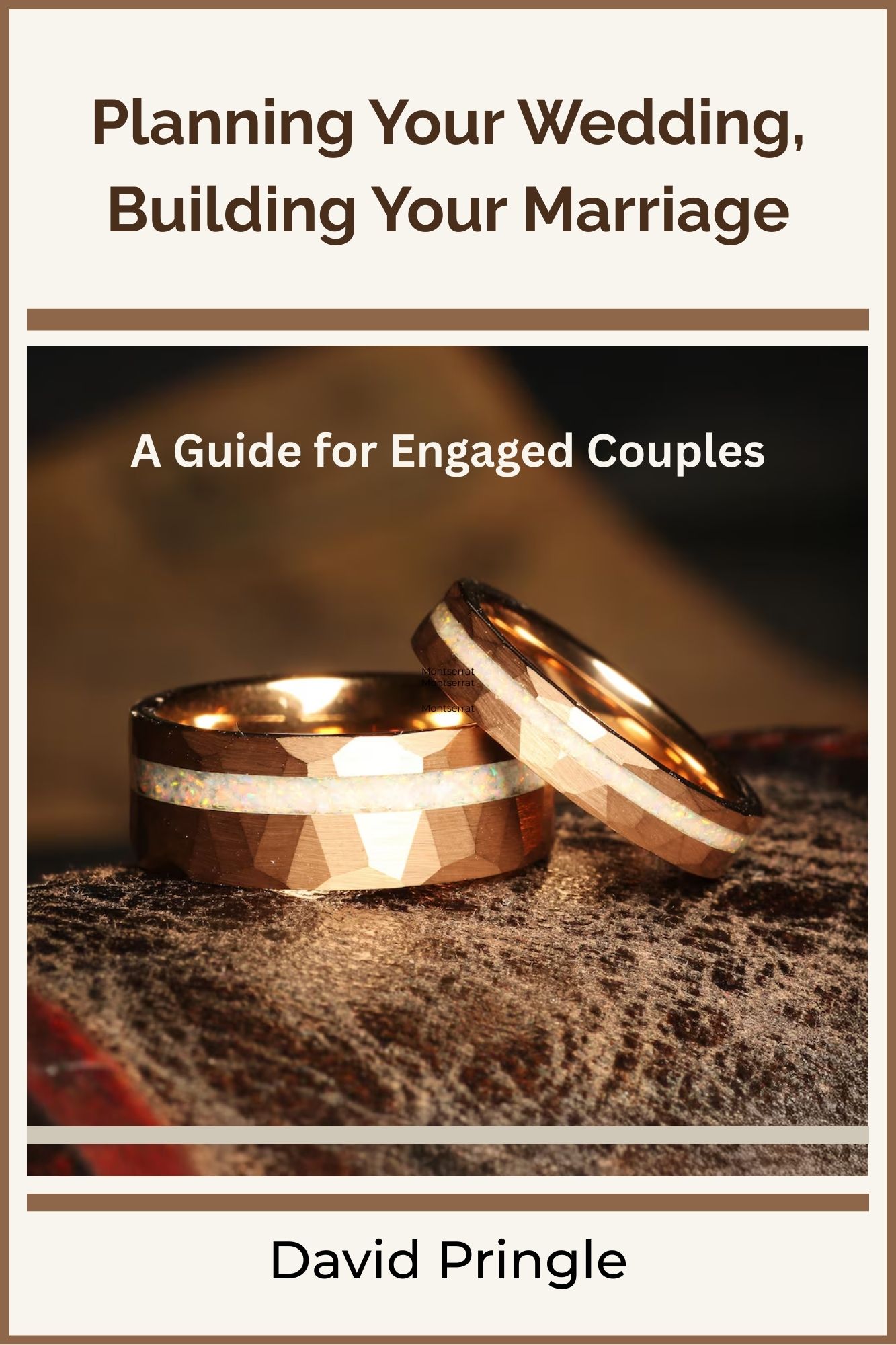 Planning Your Wedding Building Your Marriage